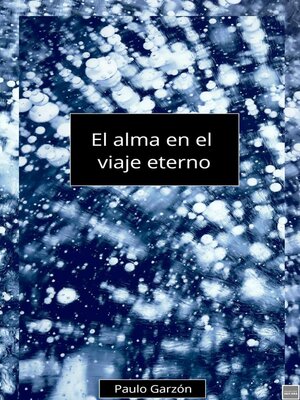 cover image of El Alma en el Viaje Eterno
